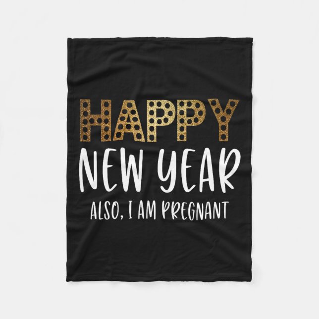 Couverture Polaire New Years Eve Pregnancy Announcement Also Im Pregn (Devant)