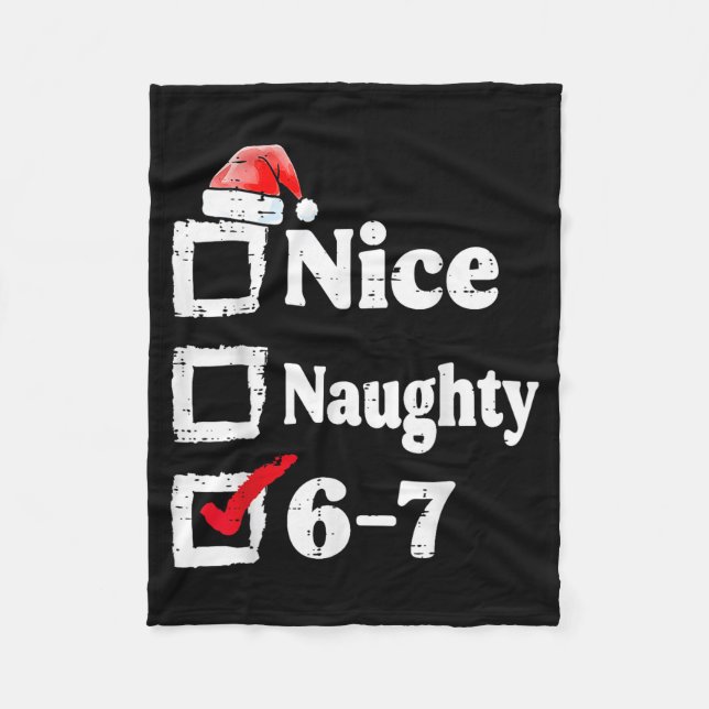Couverture Polaire Nice Naughty 6 7 Meme 67 Christmas Six Seven Xmas  (Devant)