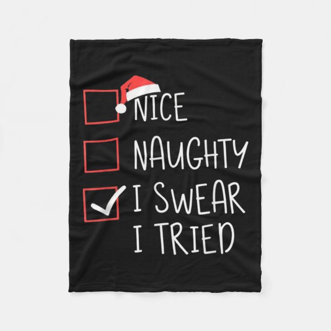 Couverture Polaire Nice Naughty I Swear I Tried Christmas Santa Claus (Devant)