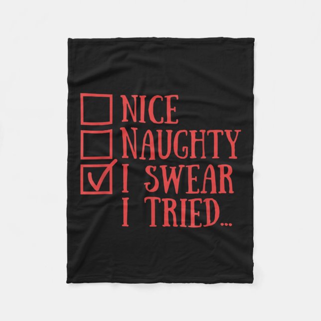Couverture Polaire Nice Naughty I Swear I Tried Funny Xmas  (Devant)