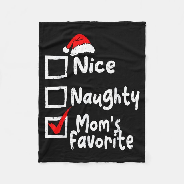 Couverture Polaire Nice Naughty Mom's Favorite Funny Christmas List F (Devant)
