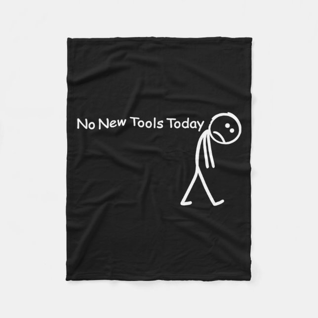 Couverture Polaire No New Tools Today Sad Stick Figure Woodworker Cow (Devant)