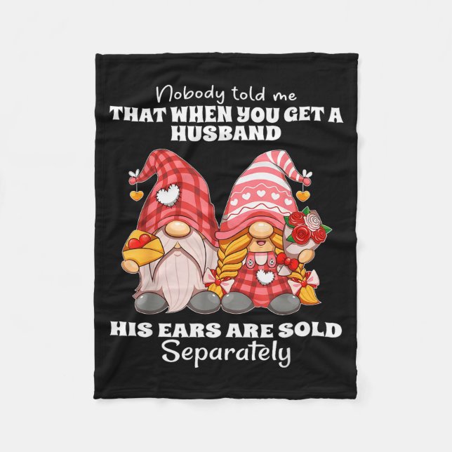 Couverture Polaire Nobody Told Me That When You Get A Husband His Ear (Devant)