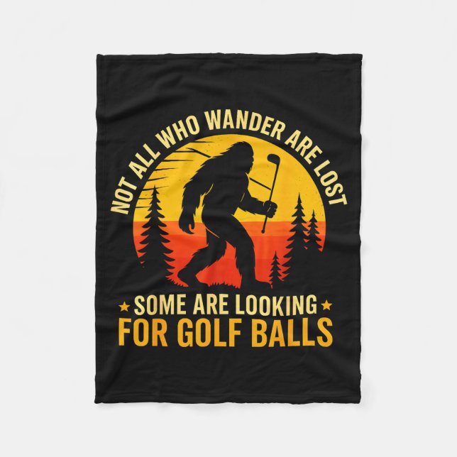 Couverture Polaire Not All Who Wander Are Lost Funny Bigfoot Golfing  (Devant)