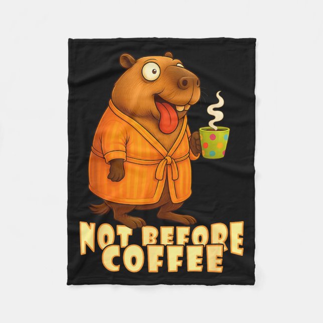 Couverture Polaire Not Before Coffee-tee – Funny Morning Capybara And (Devant)