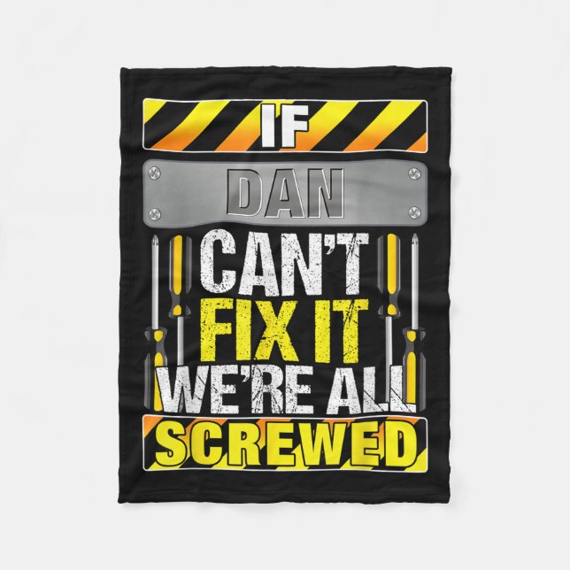 Couverture Polaire Novelty Name Quote If Dan Can't Fix It We're All S (Devant)