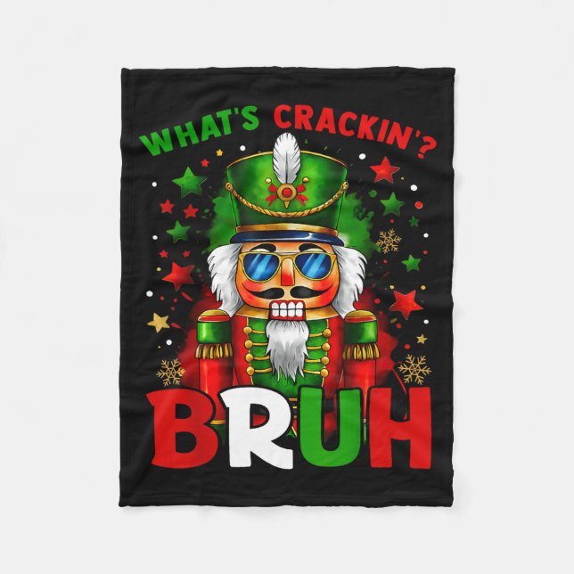 Couverture Polaire Nutcracker What's Crackin Bruh Funny Christmas Men (Devant)