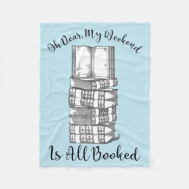 Couverture Polaire Oh, mon week-end est tout réservé (Devant)