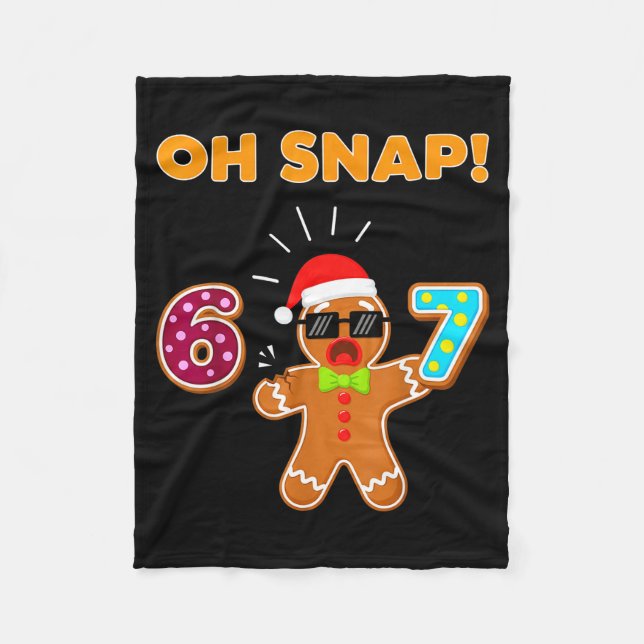 Couverture Polaire Oh Snap 67 Six Seven Meme Gingerbread Man Funny 67 (Devant)