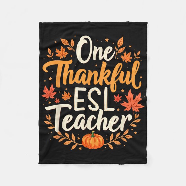 Couverture Polaire One Thankful Esl Teacher Fall Autumn Thanksgiving  (Devant)