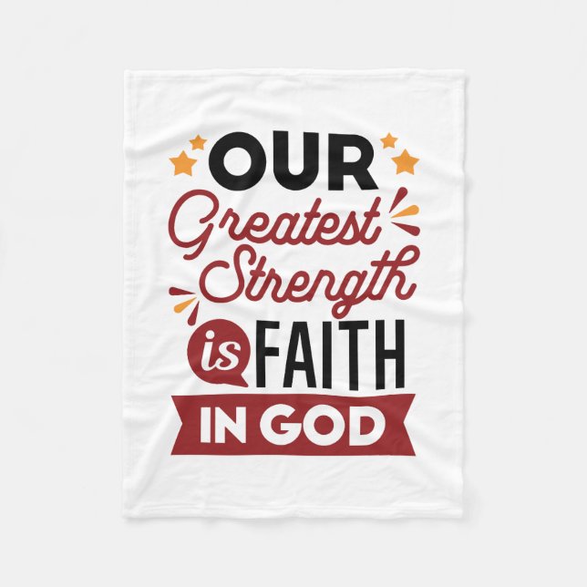 Couverture Polaire Our Greatest Strength Is Faith in God Quote (Devant)