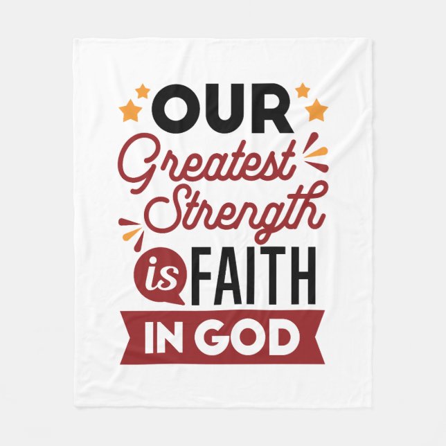 Couverture Polaire Our Greatest Strength Is Faith in God Quote (Devant)