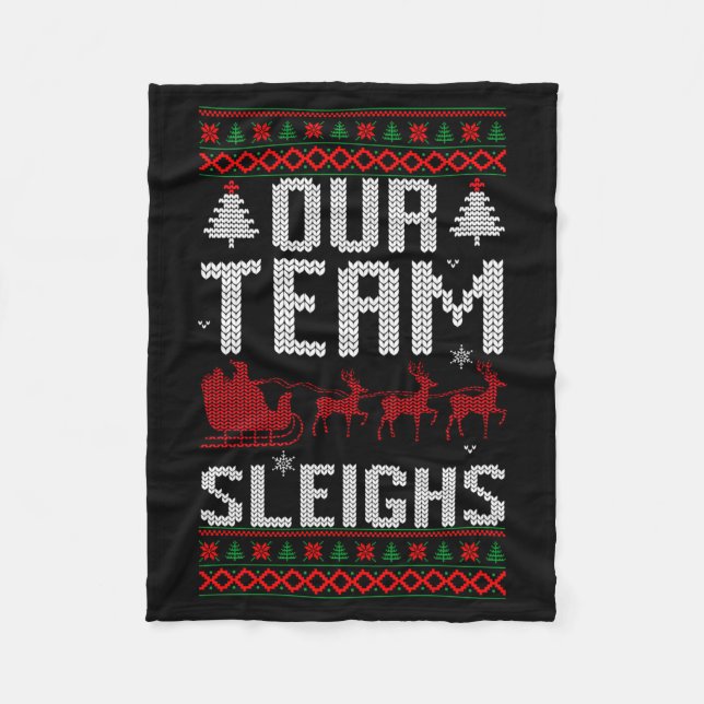 Couverture Polaire Our Team Sleighs Christmas Reindeers Santa's Long  (Devant)