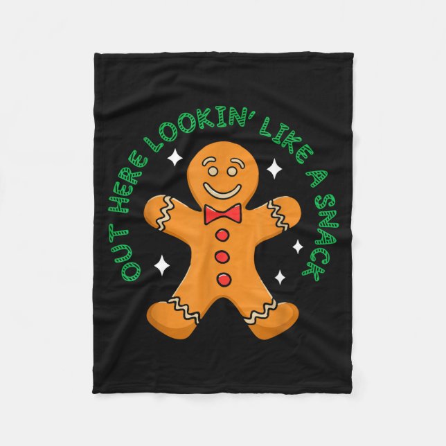 Couverture Polaire Out Here Looking Like A Snack Funny Boujee Xmas Gi (Devant)