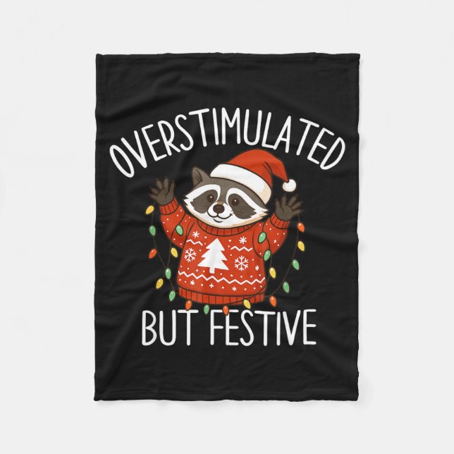 Couverture Polaire Overstimulated But Festive Christmas Racoon Men Wo (Devant)