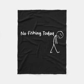 Couverture Polaire Pas de pêche aujourd'hui Funny Sad Stick Man Pêche
