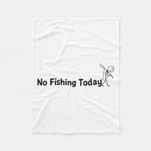 Couverture Polaire Pas de pêche aujourd'hui Funny Sad Stick Man Pêche