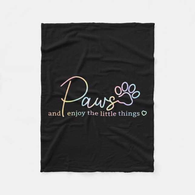 Couverture Polaire Paws Enjoy The Little Things Tie Dye Motivational  (Devant)