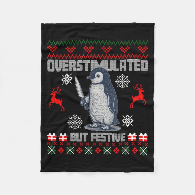 Couverture Polaire Penguin Overstimulated But Festive Ugly Christmas  (Devant)
