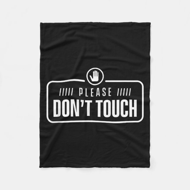 Couverture Polaire Please Do Not Touch Just Watch Don't Touch Hands O (Devant)