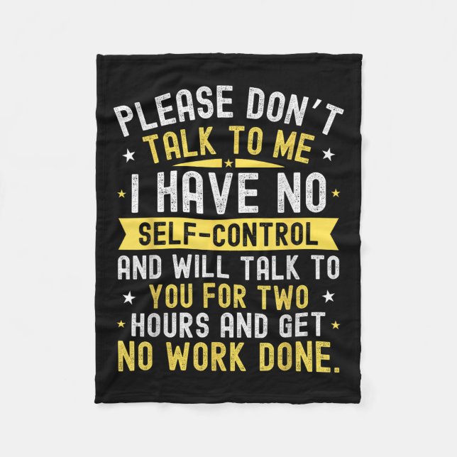 Couverture Polaire Please Don't Talk To Me I Have No Self Control  (Devant)