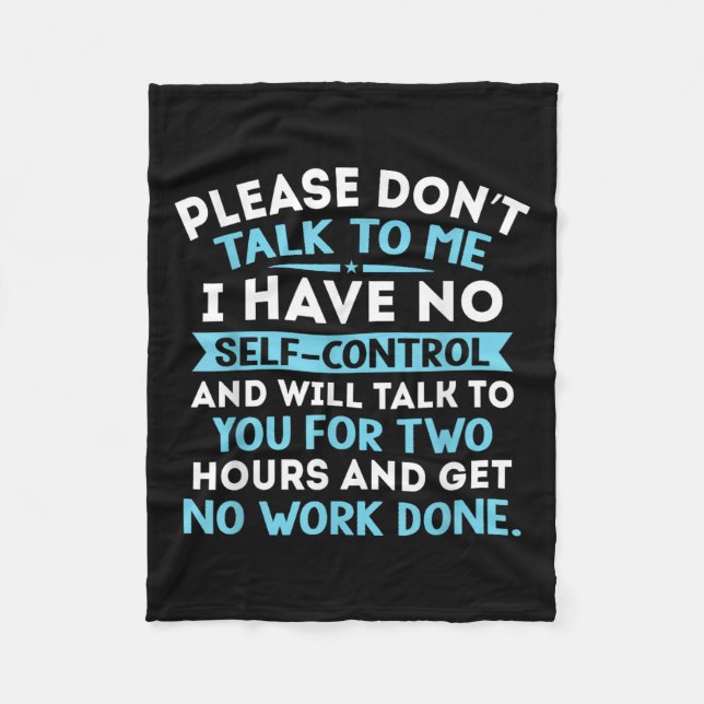 Couverture Polaire Please Don't Talk To Me I Have No Self Control - F (Devant)