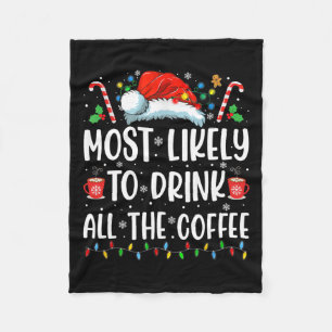 Couverture Polaire Plus susceptible de boire tout le café Amusant Fam