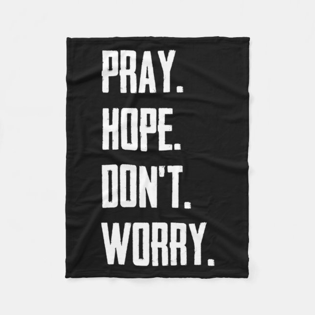 Couverture Polaire Pray Hope Dont Worry Christianity Prayer  (Devant)