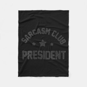 Couverture Polaire Présidente du Club de Sarcasme Féminin Drôle Sarca