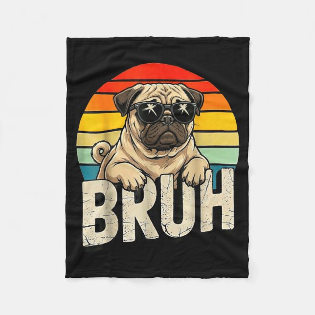 Couverture Polaire Pug Says Bruhadorable Dog Funny Humor Fashion Meme (Devant)