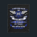 Couverture Polaire Quand Dieu M'A Fait Il Y A 60 Ans, Il Y A 60 Ans.<br><div class="desc">Quand Dieu M'A Fait Il Y A 60 Ans,  Il Y A 60 Ans. Anniversaire</div>