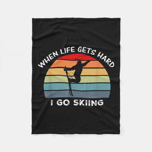 Couverture Polaire Quand la vie devient difficile, je vais skier  (Devant)