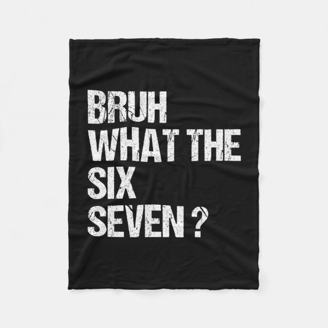 Couverture Polaire Quel est le mème Bruh 67 drôle Six Sept Gen Alpha  (Devant)