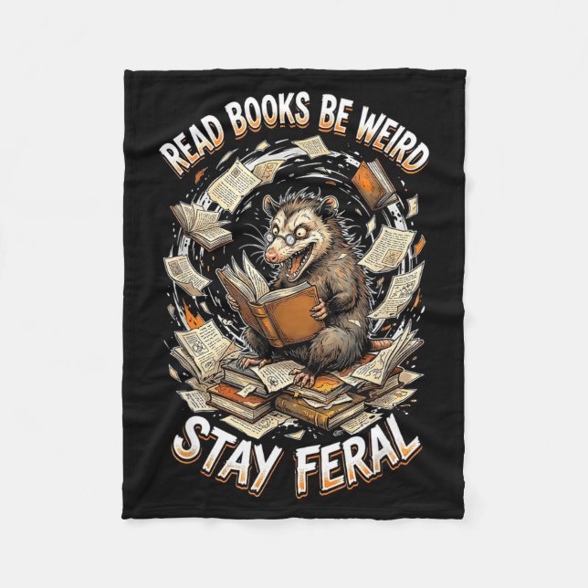 Couverture Polaire Read books be weird stay feral funny opossum (Devant)