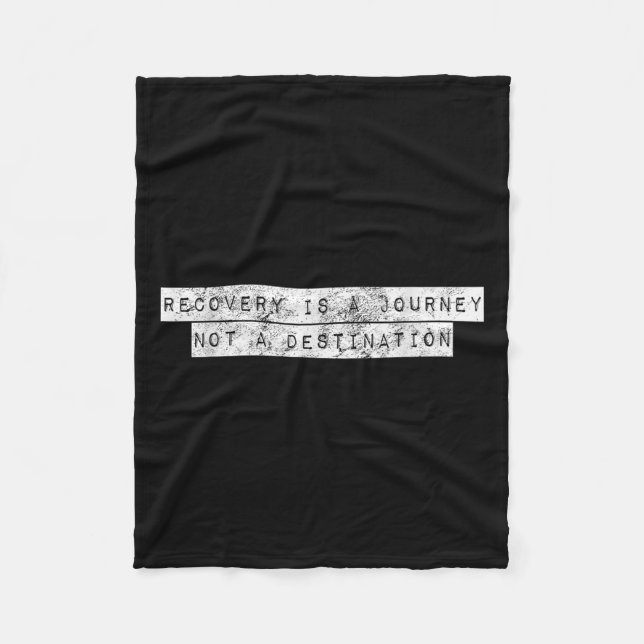 Couverture Polaire Recovery Is A Journey Not A Destination Motivation (Devant)