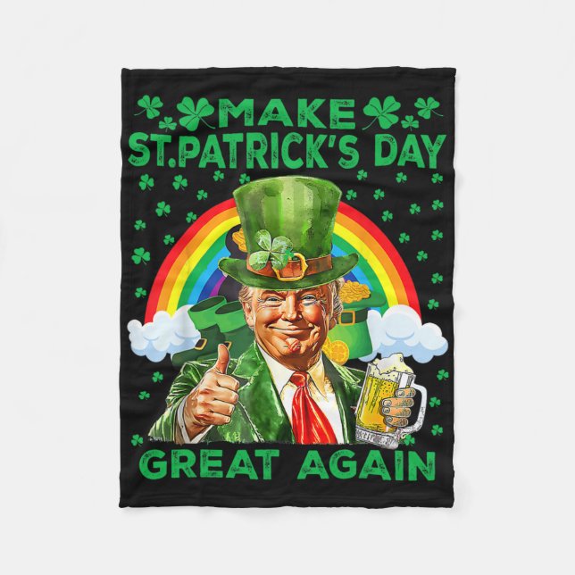 Couverture Polaire Refaire la Saint-Patrick Encore Mieux Drôle Trump  (Devant)