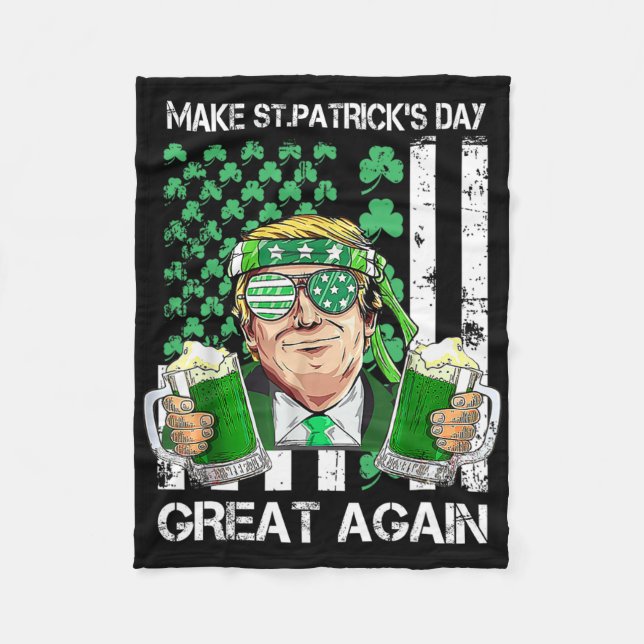 Couverture Polaire Refaire la Saint-Patrick grande encore drôle Trum (Devant)