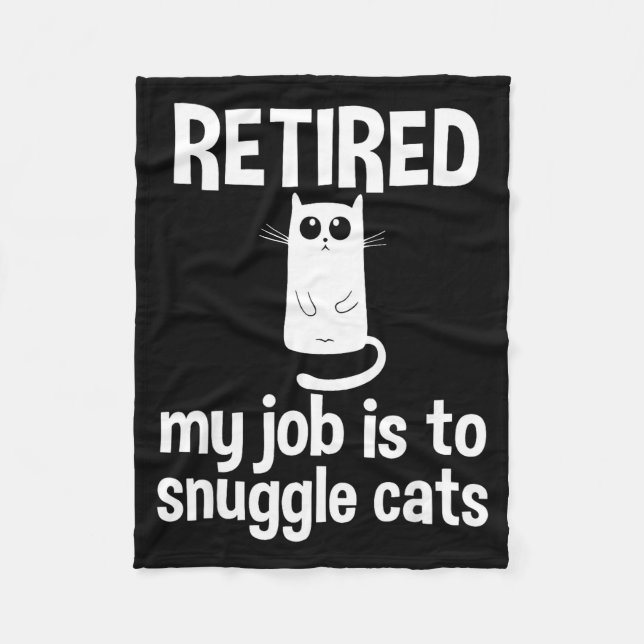Couverture Polaire Retired My Job Is To Snuggle Cats Funny Retirement (Devant)