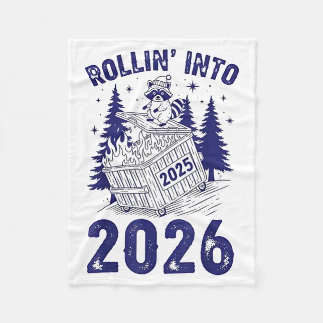 Couverture Polaire Rollin Into 2026 Raccoon Funny Dumpster Fire 2025  (Devant)