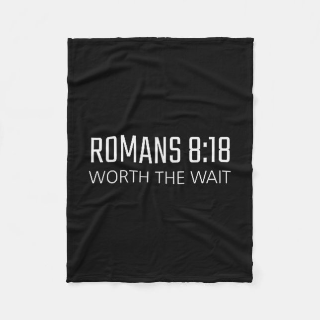 Couverture Polaire Romans 8_18 - Worth The Wait Bible Religious Verse (Devant)