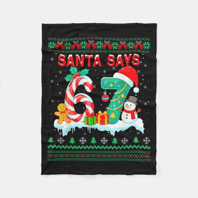 Couverture Polaire Santa Says 67 Christmas Ugly Sweater 6 7 Six Seven (Devant)