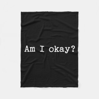 Couverture Polaire Sarcastic Quote Saying Am I Okay Work Office Meme 