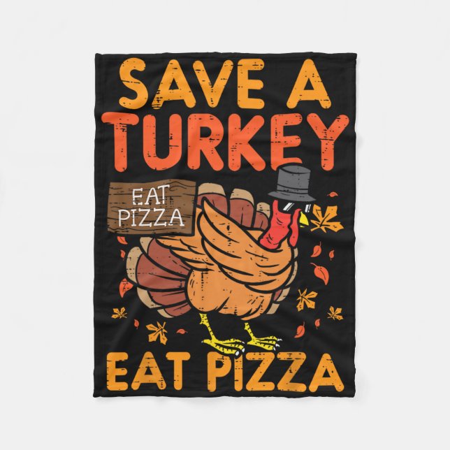Couverture Polaire Sauvez Une Turquie Mange Pizza Fun Thanksgiving No (Devant)
