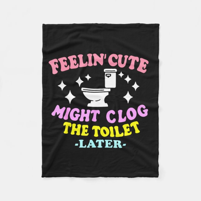 Couverture Polaire Se sentir mignon pourrait boucher les toilettes pl (Devant)
