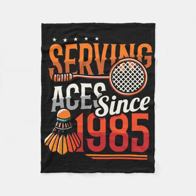 Couverture Polaire Serving Aces depuis 1985 Badminton Lover 40th Birt (Devant)