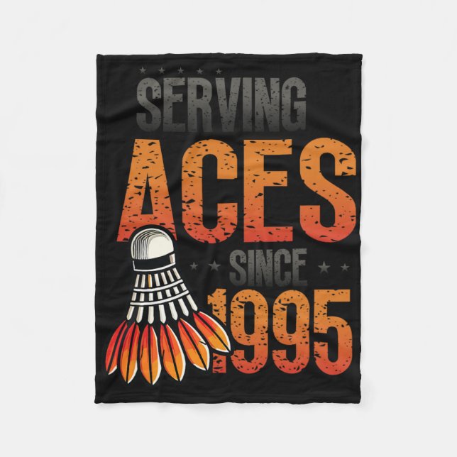 Couverture Polaire Serving Aces depuis 1995 Badminton Lover 30th Birt (Devant)