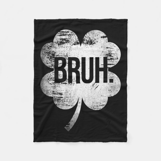 Couverture Polaire Shamrock Bruh Drôle Jour de la Saint Patrick Homme (Devant)