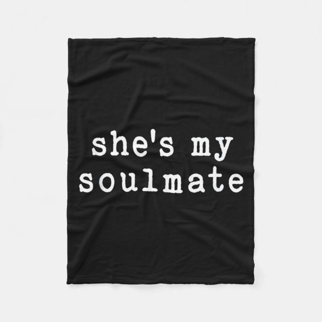 Couverture Polaire She's My Soulmate I Don't Know Him Funny Matching  (Devant)