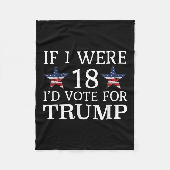 Couverture Polaire Si J'Avais 18 Ans, Votez Pour Trump Funny Kids Pro (Devant)
