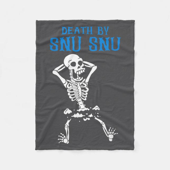 Couverture Polaire Skeleton Death By Snu Snu Broken Legs Funny Quote  (Devant)